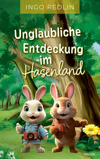 Hasengeschichten - Unglaubliche Entdeckung im Hasenland Kinderbuch